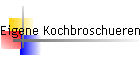 Eigene Kochbroschueren